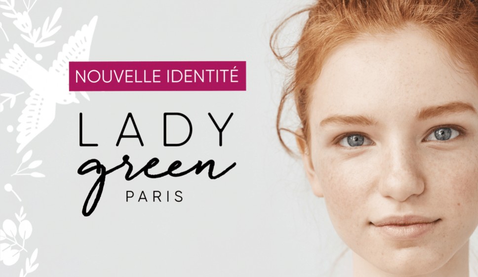 NOUVELLE IDENTITÉ LADY GREEN, CE QUI CHANGE VRAIMENT !